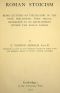 [Gutenberg 64488] • Roman Stoicism / being lectures on the history of the Stoic philosophy with special reference to its development within the Roman Empire